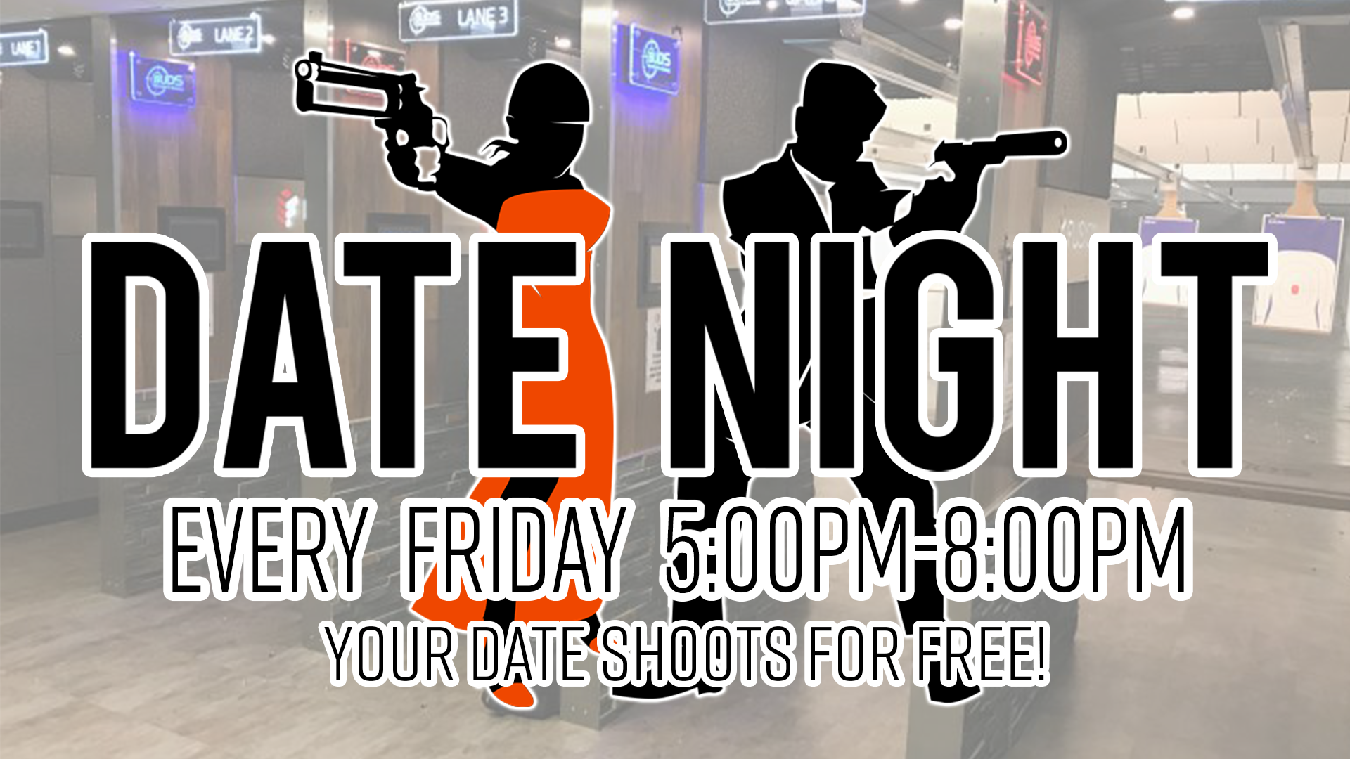 Date Night at Buds Gun Shop & Range